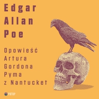 Opowieść Arthura Gordona Pyma z Nantucket - Edgar Allan Poe - audiobook