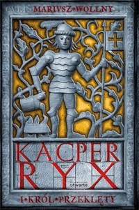 Kacper Ryx i król przeklęty - Mariusz Wollny - ebook