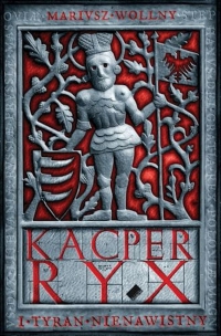 Kacper Ryx i tyran nienawistny - Mariusz Wollny - ebook