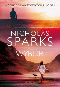 Wybór - Nicholas Sparks - ebook