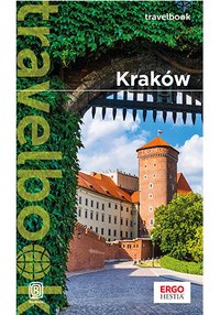 Kraków. Travelbook. Wydanie 1 - Krzysztof Bzowski - ebook
