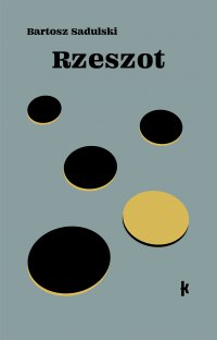 Rzeszot - Bartosz Sadulski - ebook
