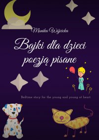 Bajki dla dzieci poezją pisane - Monika Wójcicka - ebook