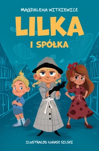 Lilka i spółka - Magdalena Witkiewicz - ebook