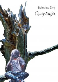 Oscylacja - Bolesław Żmij - ebook