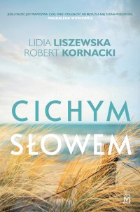 Cichym słowem - Lidia Liszewska - ebook
