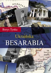 Ukraińska Besarabia - Borys Tynka - ebook