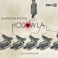 Hodowla - Katarzyna Ryrych - audiobook