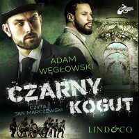 Czarny Kogut. Detektyw Kamil Kord. Tom 3 - Adam Węgłowski - audiobook