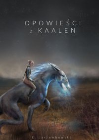 Opowieści z Kaalen - Ewa Jarzembowska - ebook