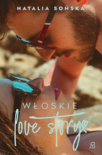 Włoskie love story - Natalia Sońska - ebook