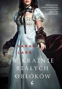 W krainie białych obłoków - Sarah Lark - ebook