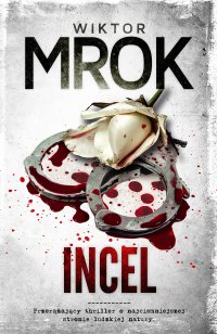 Incel - Wiktor Mrok - ebook