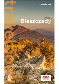 Bieszczady. Travelbook. Wydanie 4 - Opracowanie zbiorowe - ebook