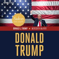 Sukces mimo wszystko. Donald Trump - Donald J. Trump - audiobook