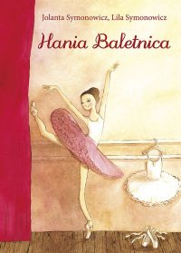 Hania Baletnica - Jolanta Syminowicz - ebook