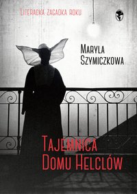 Tajemnica domu Helclów - Jacek Dehnel - ebook
