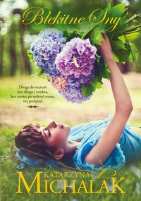 Błękitne sny - Katarzyna Michalak - ebook