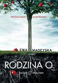 Rodzina O. Sezon I. 1968/1969 - Ewa Madeyska - ebook