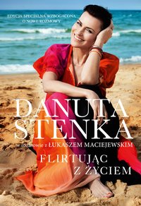 Flirtując z życiem - Łukasz Maciejewski - ebook