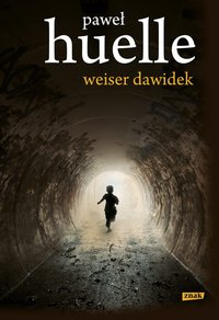 Weiser Dawidek - Paweł Huelle - ebook