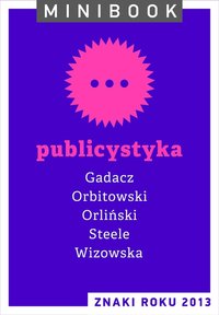 Publicystyka. Minibook - Opracowanie zbiorowe - ebook