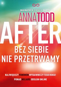 After 4. Bez siebie nie przetrwamy - Anna Todd - ebook