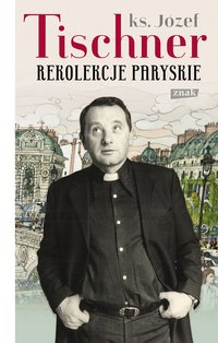 Rekolekcje paryskie - Józef Tischner - ebook