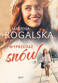 Wyprzedaż snów - Marzena Rogalska - ebook