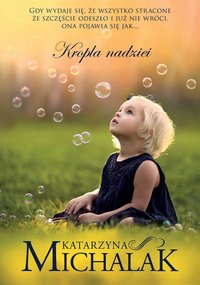 Kropla nadziei - Katarzyna Michalak - ebook