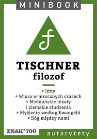 Tischner [filozof]. Minibook - Józef Tischner - ebook