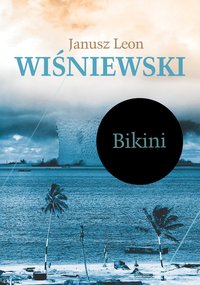 Bikini - Janusz L. Wiśniewski - ebook
