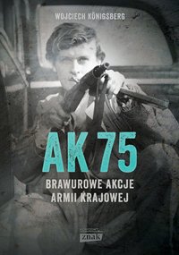 AK 75 - Wojciech Königsberg - ebook