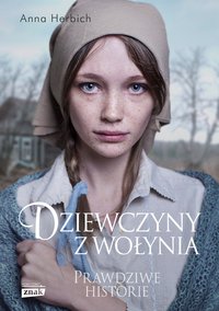 Dziewczyny z Wołynia - Anna Herbich - ebook