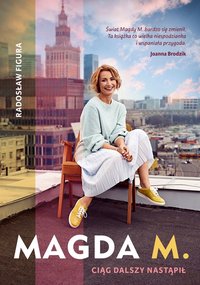 Magda M. Ciąg dalszy nastąpił - Radosław Figura - ebook