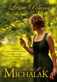 Leśna Polana - Katarzyna Michalak - ebook