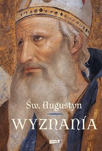 Wyznania - Św. Augustyn - ebook