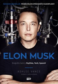 Elon Musk - Ashlee Vance - ebook