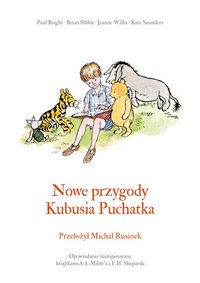 Nowe przygody Kubusia Puchatka - A. A. Milne - ebook