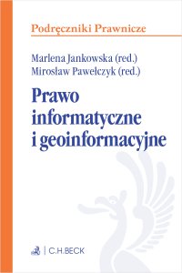 Prawo informatyczne i geoinformacyjne - Marlena Jankowska prof. UŚ - ebook
