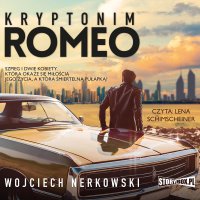Kryptonim Romeo - Wojciech Nerkowski - audiobook