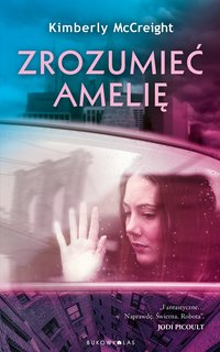 Zrozumieć Amelię - Kimberly McCreight - ebook