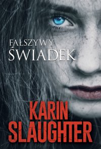 Fałszywy świadek - Karin Slaughter - ebook