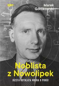 Noblista z Nowolipek - Marek Górlikowski - ebook