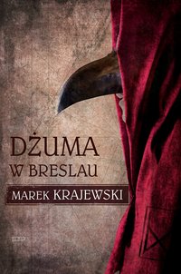 Dżuma w Breslau - Marek Krajewski - ebook
