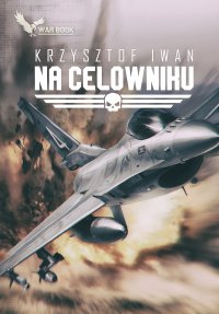 Na celowniku - Krzysztof Iwan - ebook