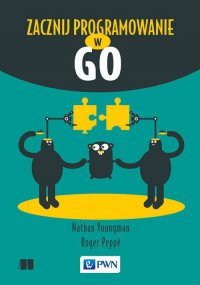 Zacznij programowanie w Go - Nathan Youngman - ebook