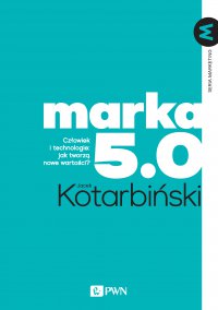 marka 5.0 - Jacek Kotarbiński - ebook