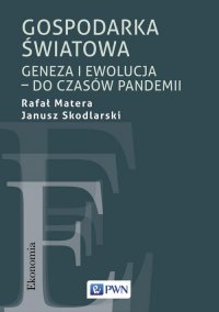 Gospodarka światowa - Janusz Skodlarski - ebook