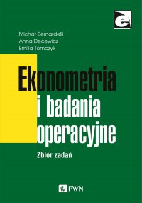 Ekonometria i badania operacyjne - Michał Bernardelli - ebook
